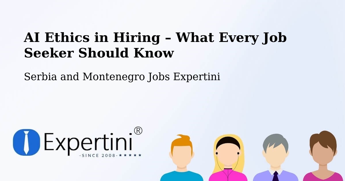 AI Ethics in Recruitment & Hiring – Westlock - Westlock, Serbia and Montenegro Jobs Expertini