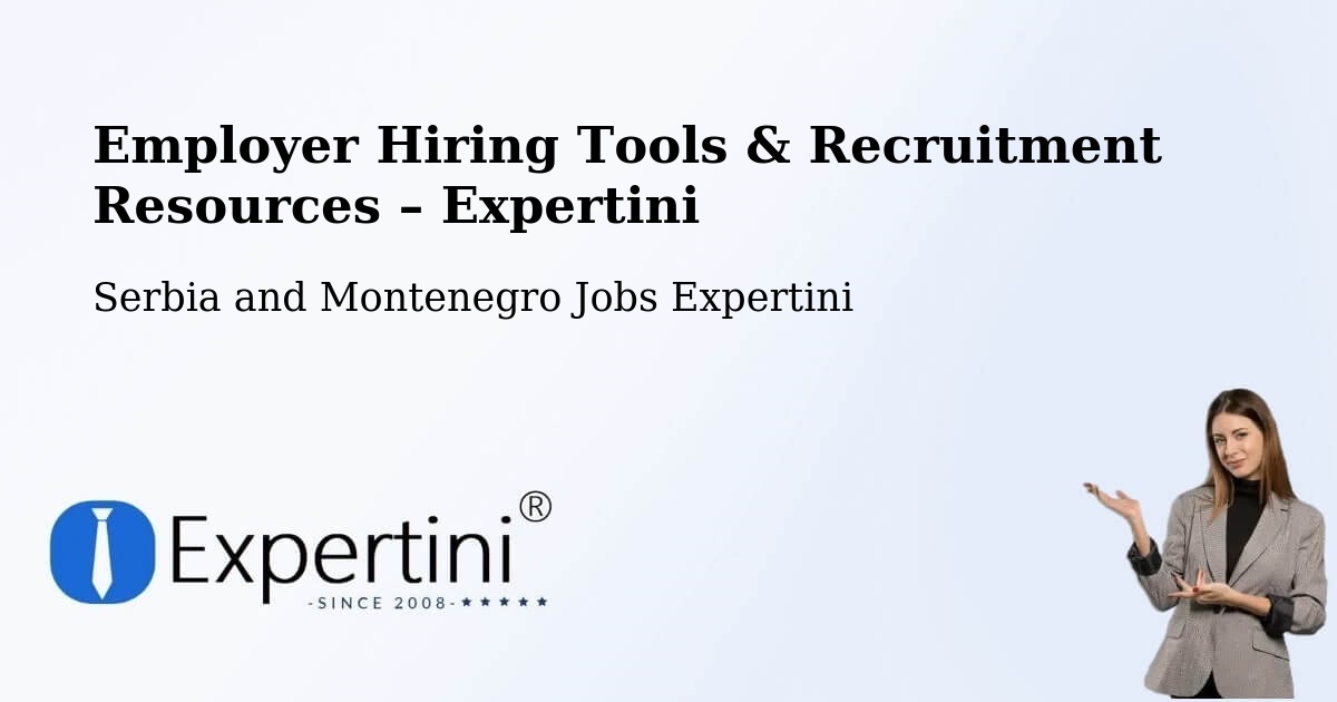 Employer Hiring Tools & Recruitment Resources – Westlock - Westlock, Serbia and Montenegro Jobs Expertini