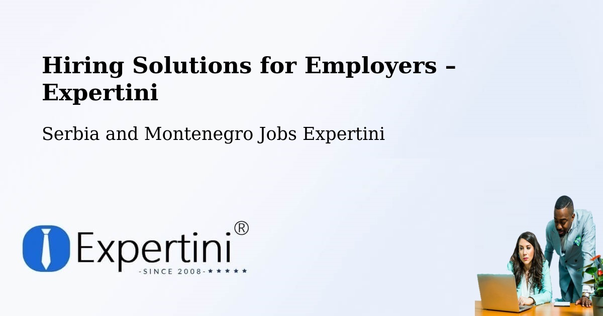 Hiring Solutions for Employers in Westlock - Westlock, Serbia and Montenegro Jobs Expertini