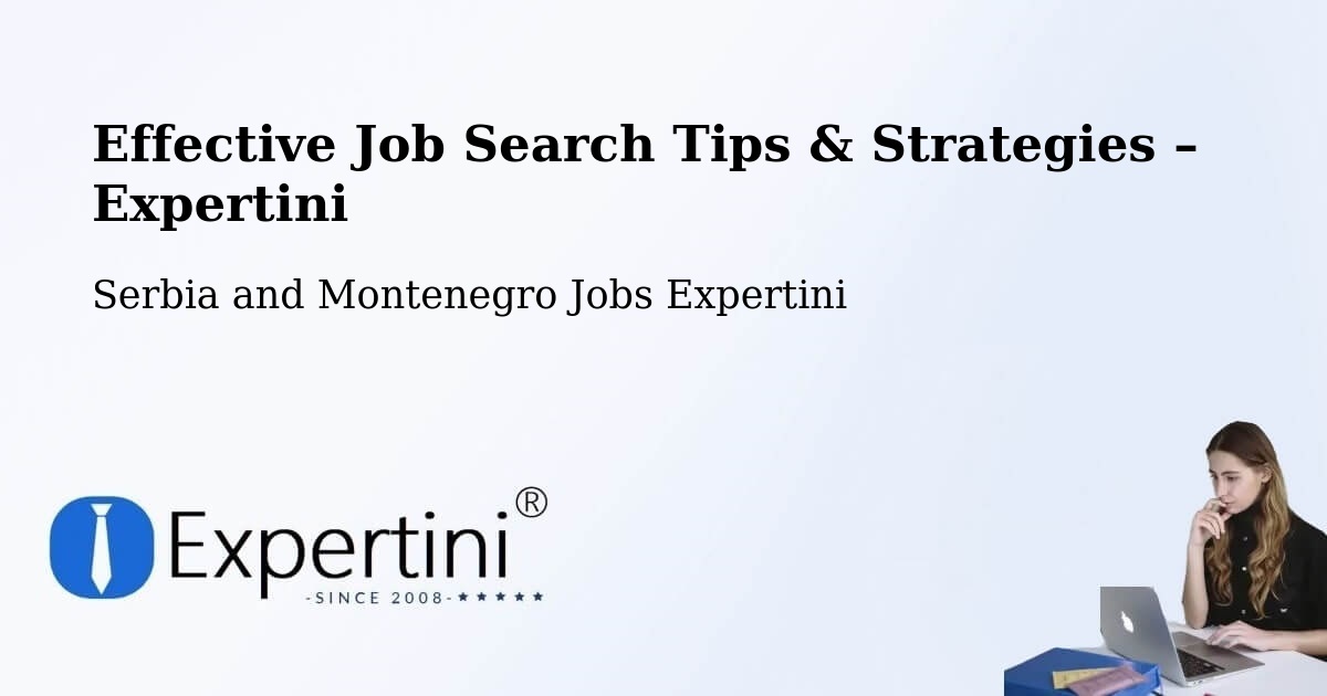 Job Search Tips & Strategies for Job Seekers – Westlock - Westlock, Serbia and Montenegro Jobs Expertini